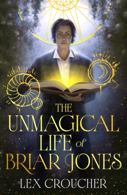 book cover for The Unmagical Life of Briar Jones