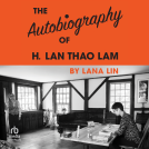 book cover for The Autobiography of H. Lan Thao Lam