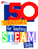 book cover for 50 Strategies for Teaching STEAM Skills