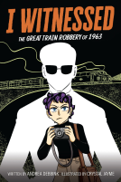 book cover for I Witnessed: The Great Train Robbery of 1963