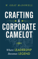 book cover for Crafting a Corporate Camelot