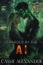 book cover for Guarded by the AI