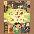 book cover for A Tale of Plagues and Perfumes
