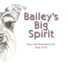 book cover for Bailey's Big Spirit