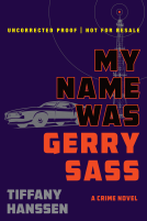 book cover for My Name Was Gerry Sass