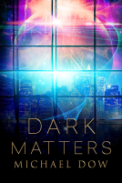 book cover for Dark Matters