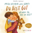 Buchcover für Hab ich dir heute schon gesagt? Du bist gut – Genau so, wie du bist!