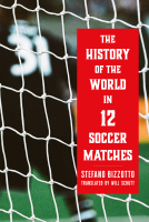 book cover for The History of the World in 12 Soccer Matches