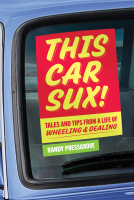 book cover for This Car Sux!: Tales and Tips from a Life of Wheeling and Dealing