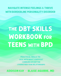 book cover for The DBT Skills Workbook for Teens with BPD