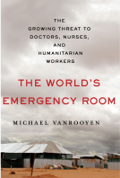 book cover for The World's Emergency Room