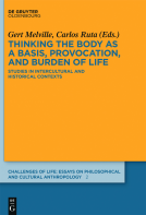 book cover for Thinking the body as a basis, provocation and burden of life