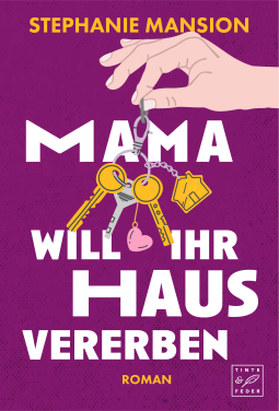 Buchcover für Mama will ihr Haus vererben