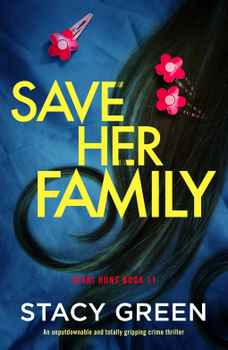 book cover for Save Her Family (Nikki Hunt Book 11)