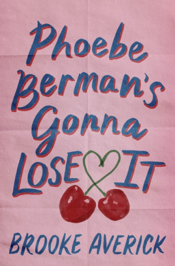 book cover for Phoebe Berman's Gonna Lose It