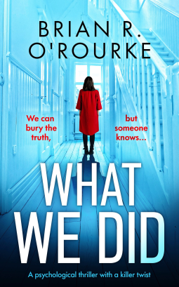 book cover for What We Did