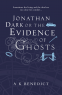 Cover Image: Jonathan Dark or The Evidence Of Ghosts