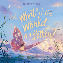 book cover for What If the World Is a Letter?