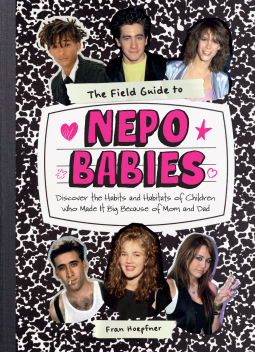 book cover for The Field Guide to Nepo Babies
