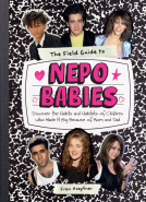 book cover for The Field Guide to Nepo Babies