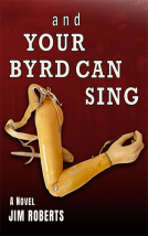 book cover for And Your Byrd Can Sing