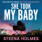 book cover for She Took My Baby