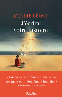 Couverture du livre pour J'écrirai votre histoire