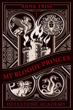 Couverture du livre pour Hellstone Academy, Tome 1 : My Bloody Princes