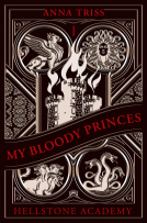 Couverture du livre pour Hellstone Academy, Tome 1 : My Bloody Princes