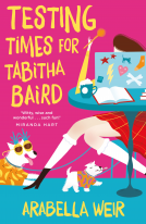 book cover for Testing Times for Tabitha Baird