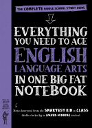 book cover for Everything You Need to Ace English Language Arts in One Big Fat Notebook