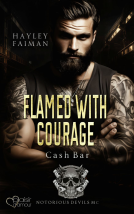 Buchcover für Notorious Devils MC Teil 10: Flamed with Courage (Cash Bar)