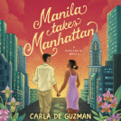 book cover for Manila Takes Manhattan