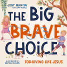 book cover for The Big Brave Choice