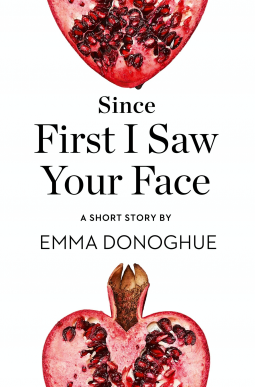 book cover for Since First I Saw Your Face