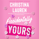 book cover for Accidentally Yours