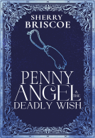 book cover for Penny Angel and The Deadly Wish