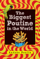 book cover for The Biggest Poutine in the World
