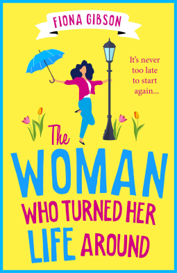 book cover for The Woman Who Turned Her Life Around