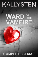book cover for Ward of the Vampire - Complete Serial