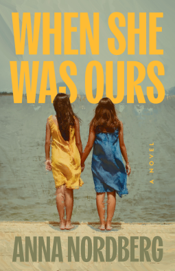 book cover for When She Was Ours