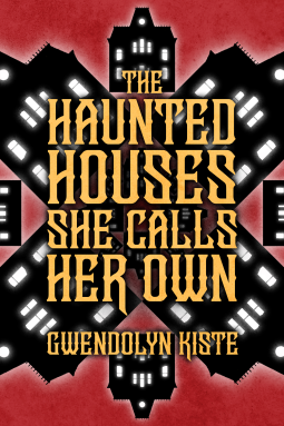 book cover for The Haunted Houses She Calls Her Own