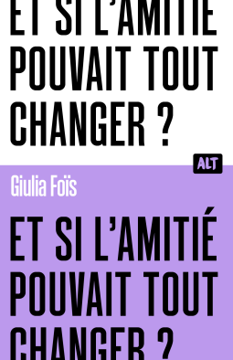 Couverture du livre pour Et si l'amitié pouvait tout changer ?