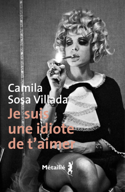 Couverture du livre pour Je suis une idiote de t'aimer