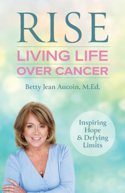 book cover for RISE: Living Life Over Cancer