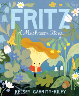 book cover for Fritz: A Mushroom Story