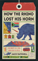 book cover for How the Rhino Lost Its Horn