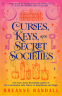 Cover Image: Curses, Keys, and Secret Societies