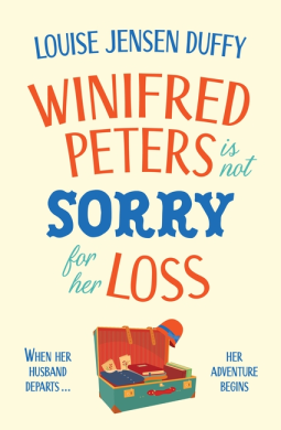 book cover for Winifred Peters Is Not Sorry for Her Loss
