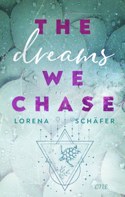 Buchcover für The dreams we chase - Emerald Bay, Band 3